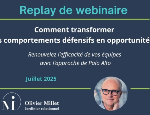 Replay du webinaire “Comment transformer les comportements défensifs en opportunités?”