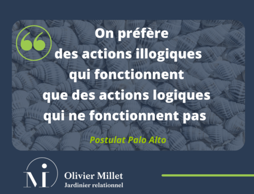 On préfère des actions illogiques qui fonctionnent que des actions logiques qui ne fonctionnent pa